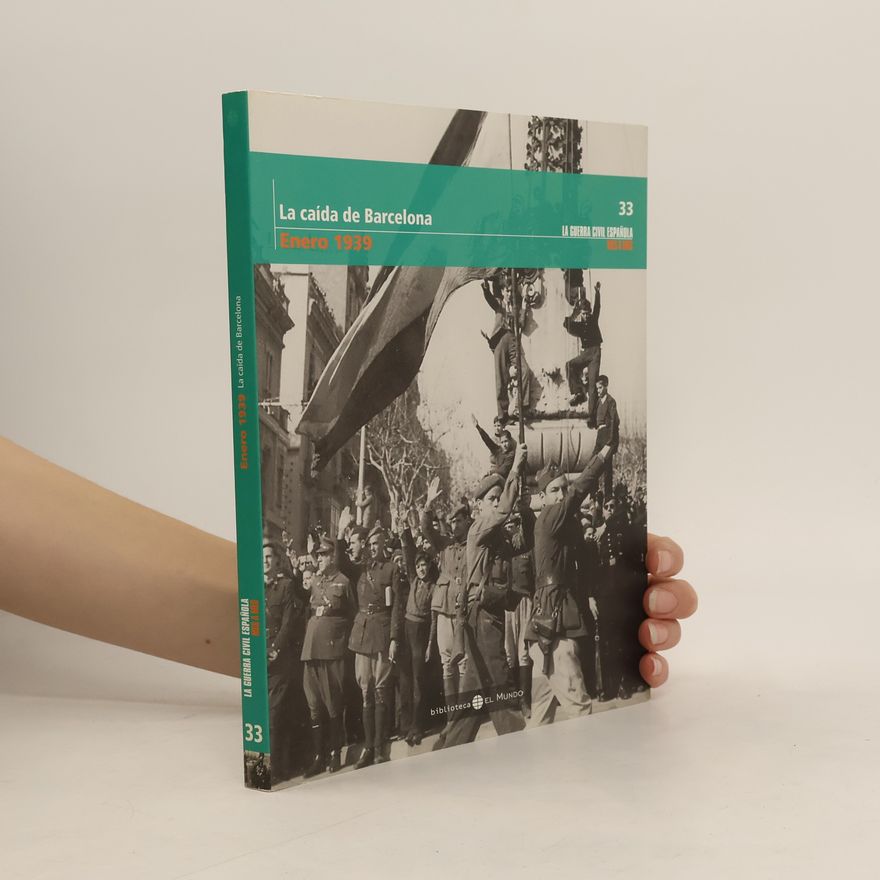 Richard Chizmar La caída de Barcelona. Enero 1939