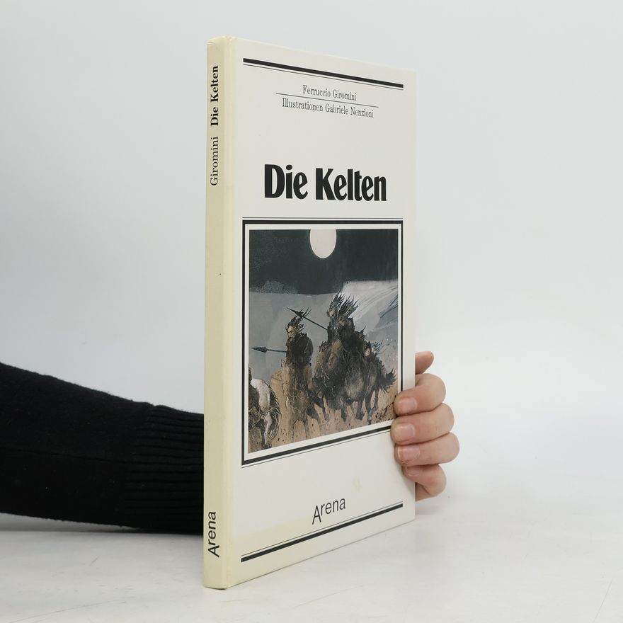 Ferruccio Giromini Die Kelten