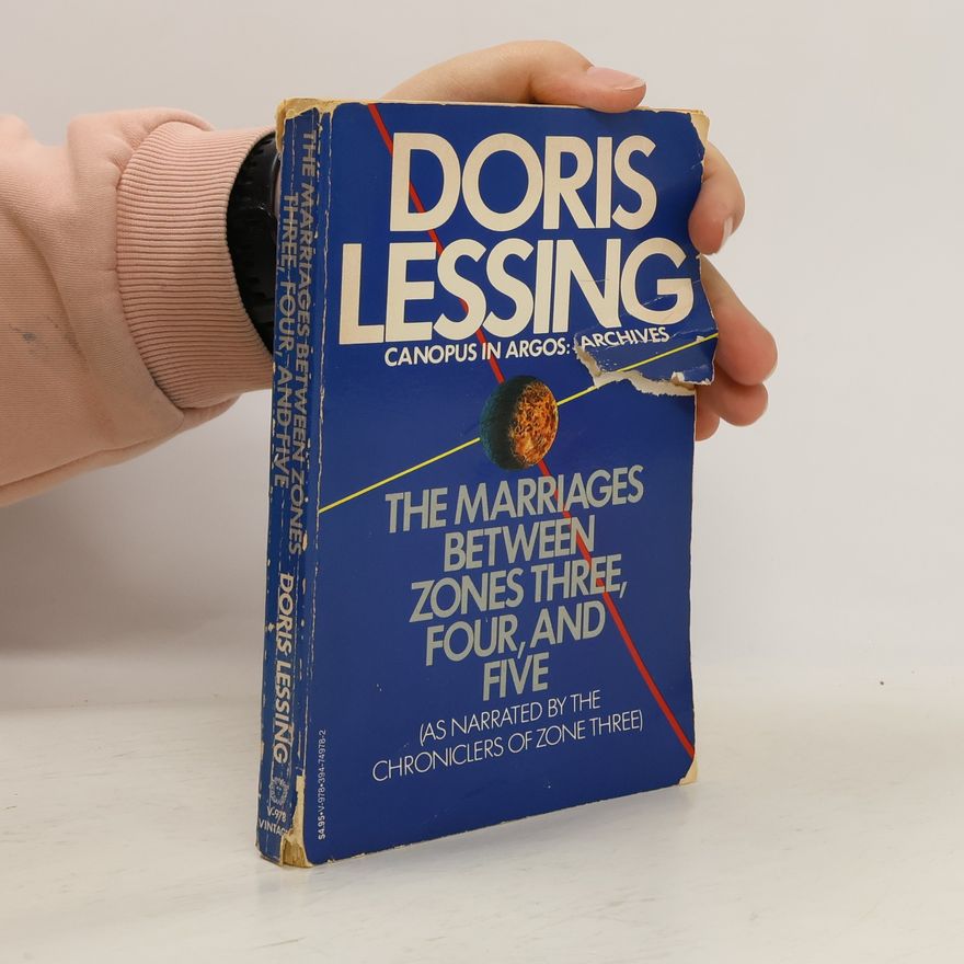 Doris Lessing The Marriages Between Zones Three, Four, and Five