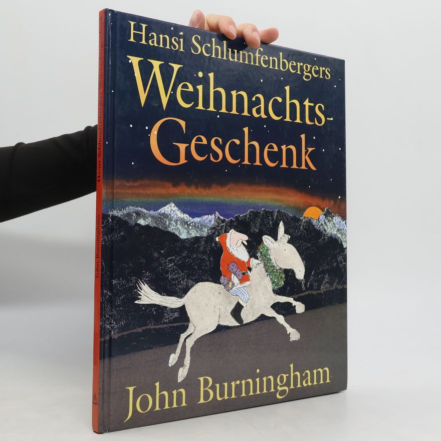 John Burningham Hansi Schlumfenbergers Weihnachtsgeschenk