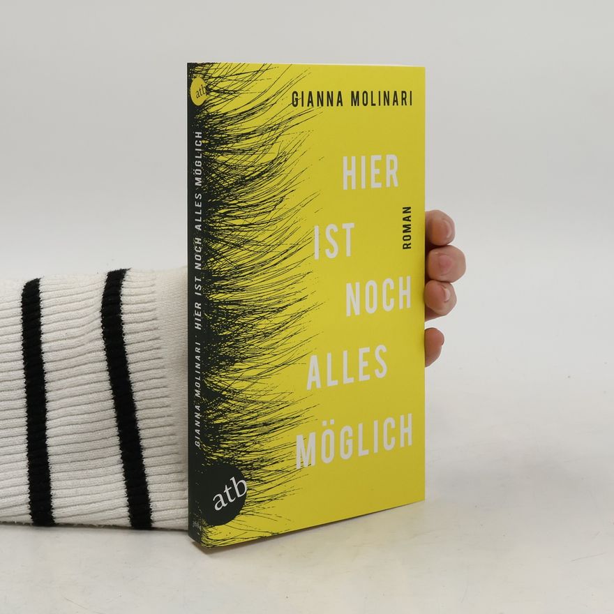 Gianna Molinari Hier ist noch alles möglich