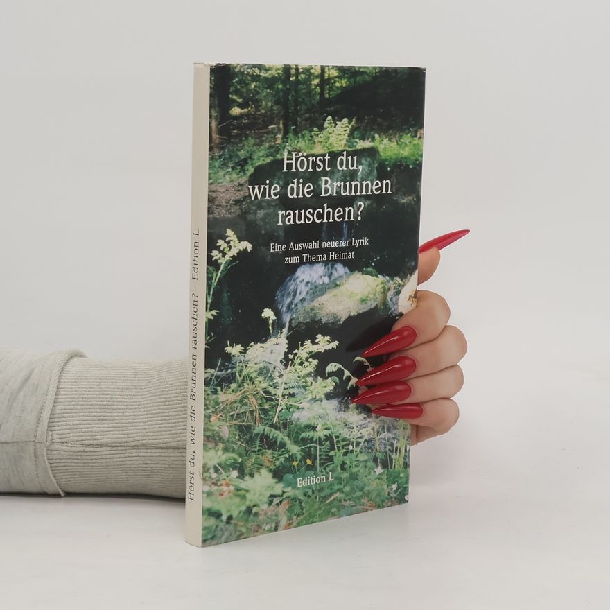 Various authors Hörst du, wie die Brunnen rauschen?