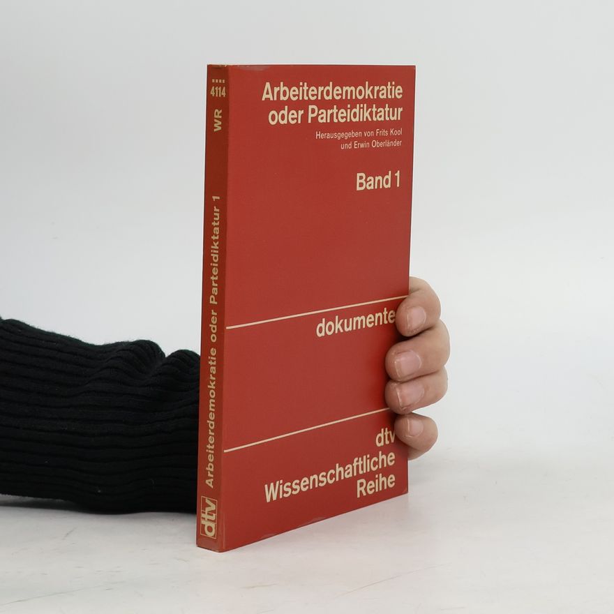 Frits Kool Arbeiterdemokratie oder Parteidiktatur 1