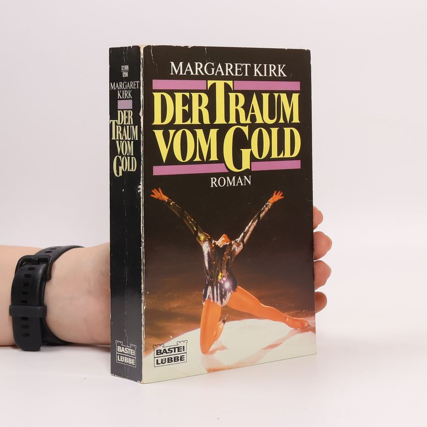 Margaret Kirk Der Traum vom Gold