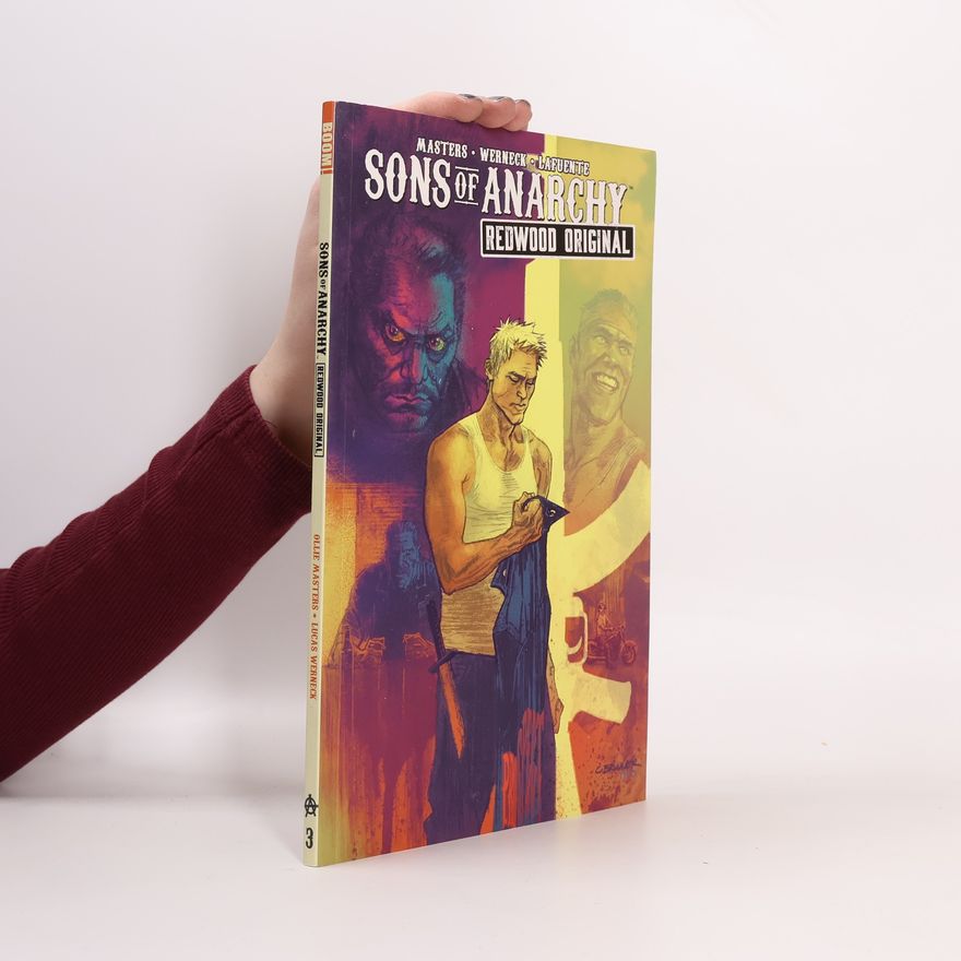 Ollie Masters Sons of Anarchy: Redwood Original Vol. 3