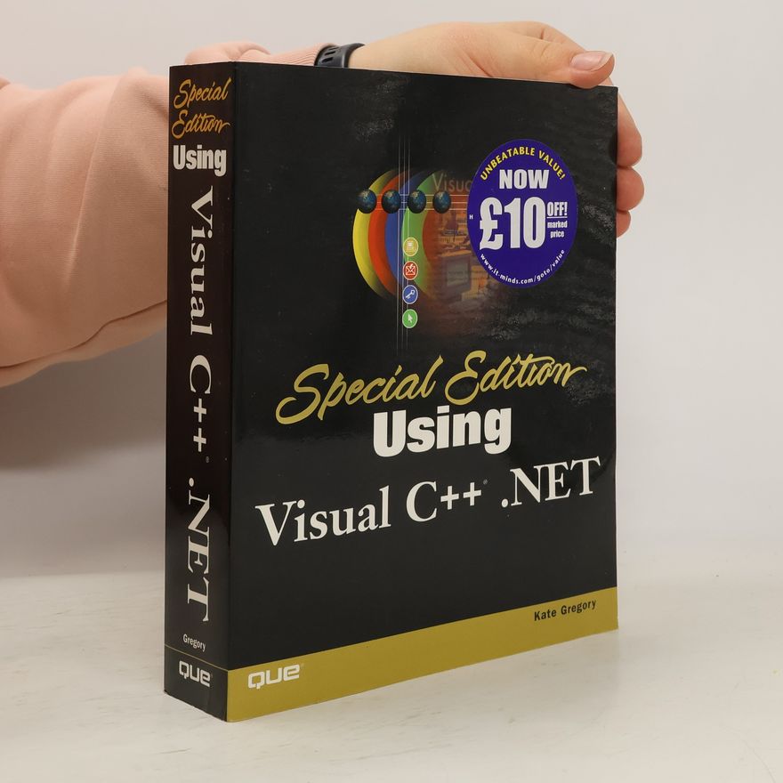 Kate Gregory Special Edition Using Visual C++.Net