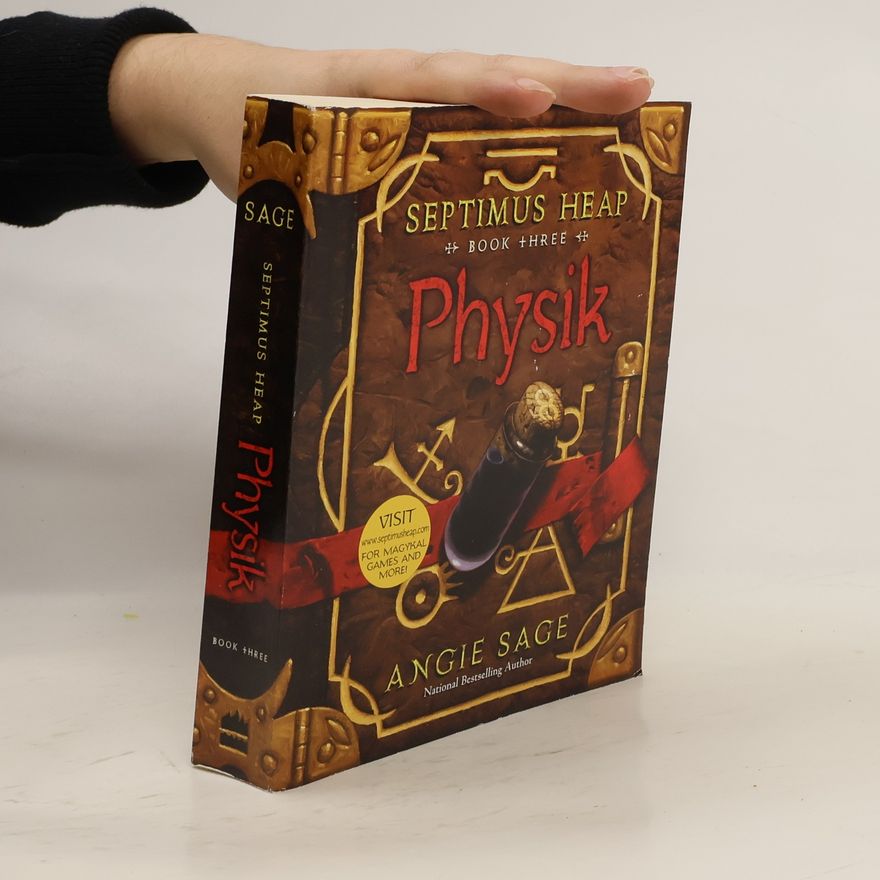 Angie Sage Physik (Septimus Heap, Book Three)