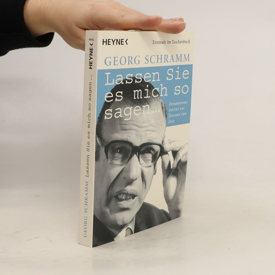 Georg Schramm Lassen Sie es mich so sagen