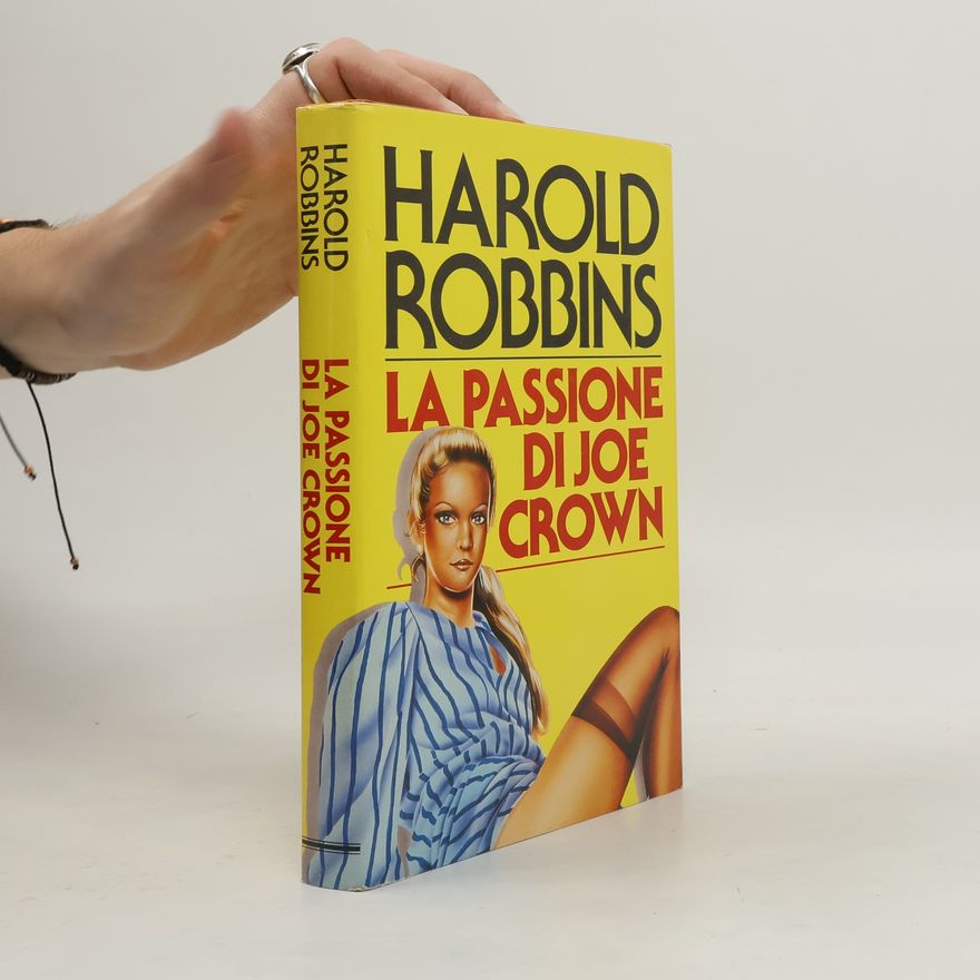 Harold Robbins La passione di Joe Crown