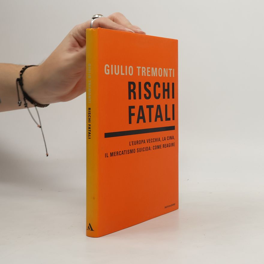 Giulio Tremonti Rischi fatali
