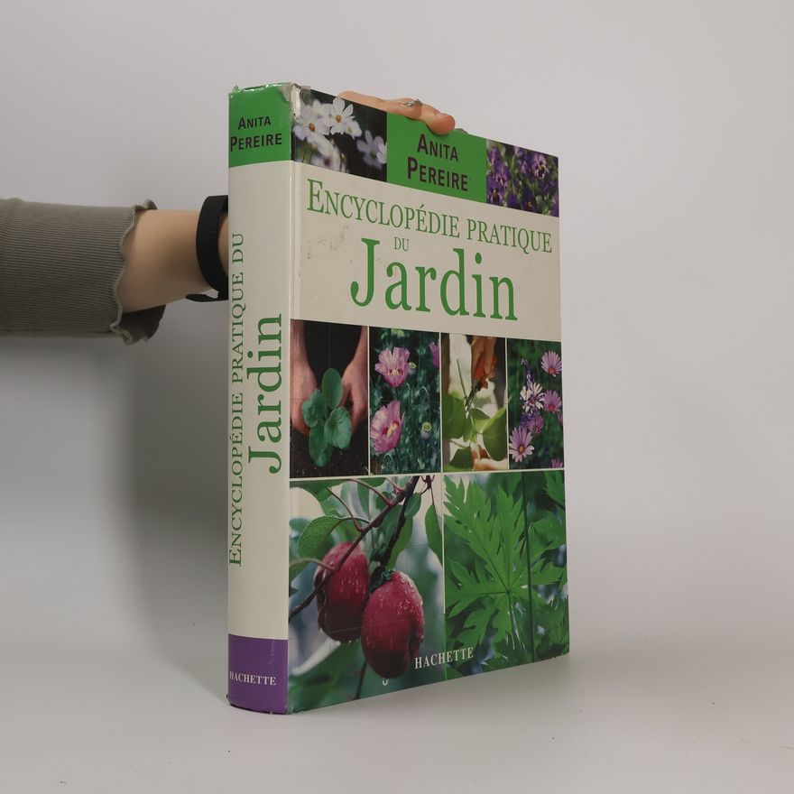 Anita Pereire Encyclopédie pratique du jardin