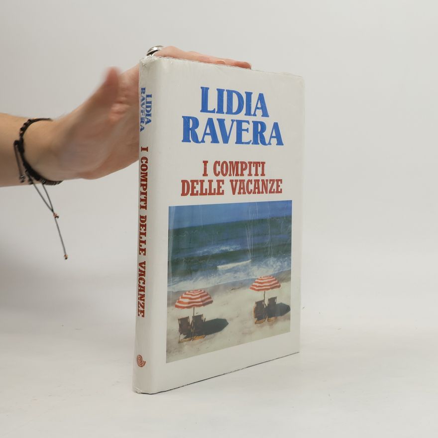 Lidia Ravera I Compiti Delle Vacanze