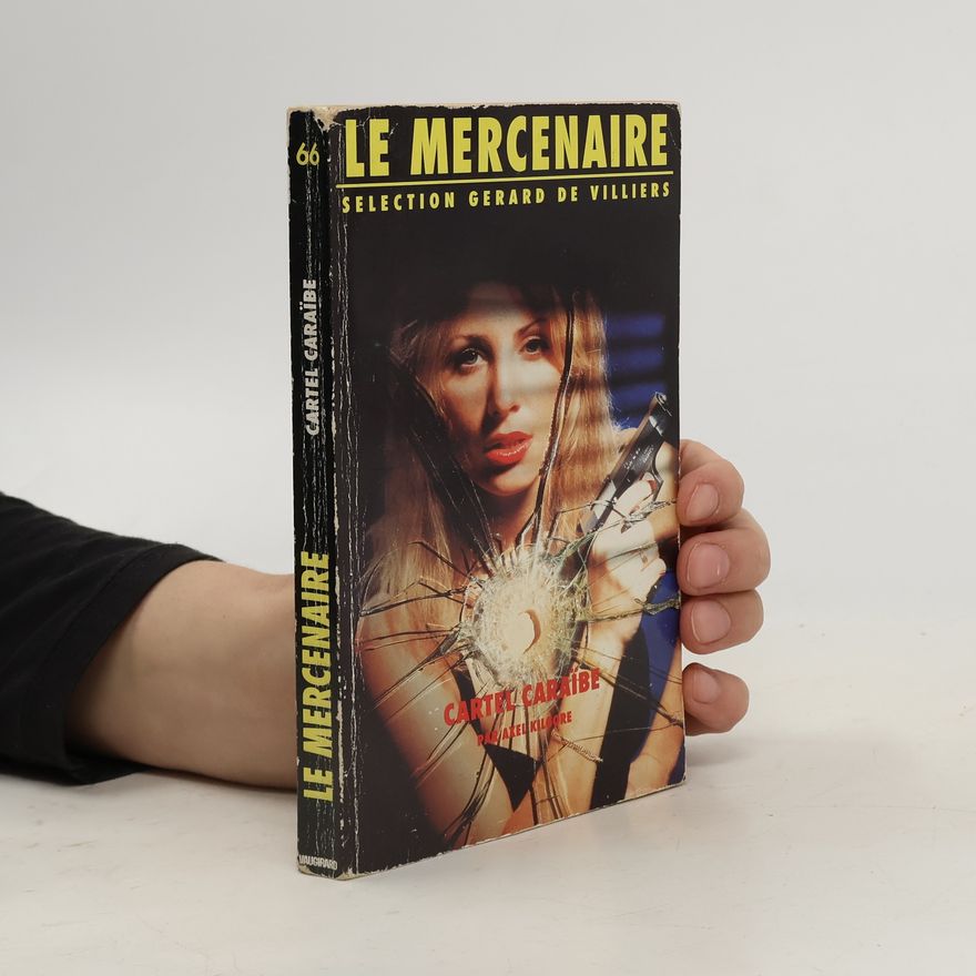 Axel Kilgore Le Mercenaire - 66: Cartel Caraïbe