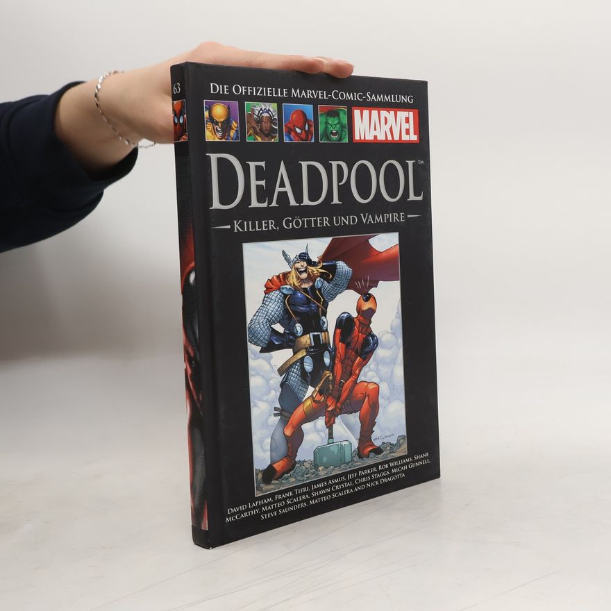 Autorenkollektiv Die offizielle Marvel-Comic-Sammlung 66. Deadpool: Killer, Götter und Vampire