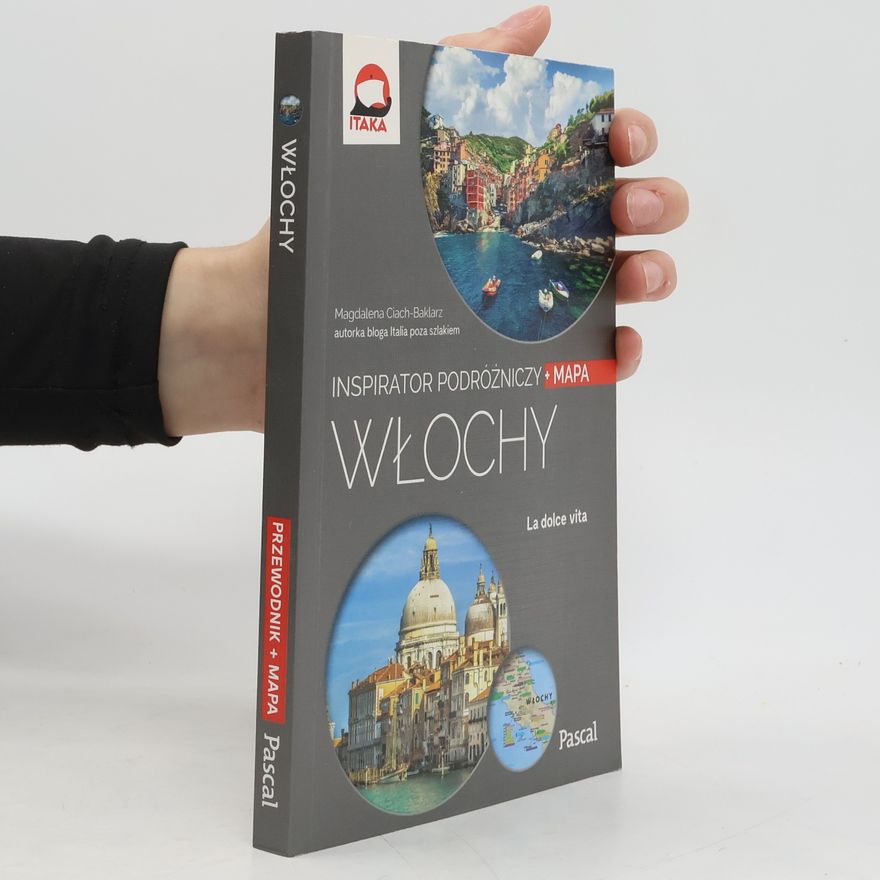 MAGDALENA CIACH-BAKLARZ Włochy Inspirator podróżniczy