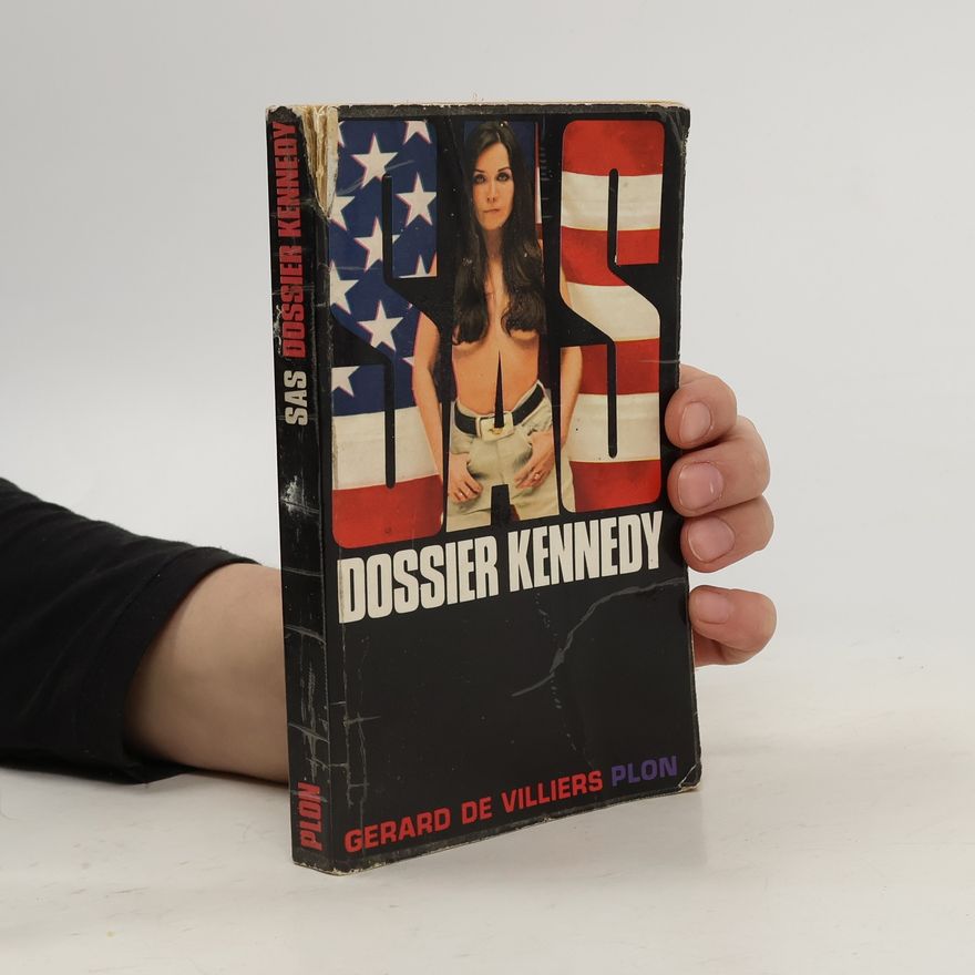 Gérard de Villiers SAS Dossier Kennedy