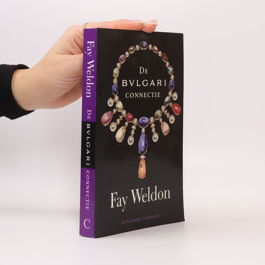 Fay Weldon De Bulgari connectie