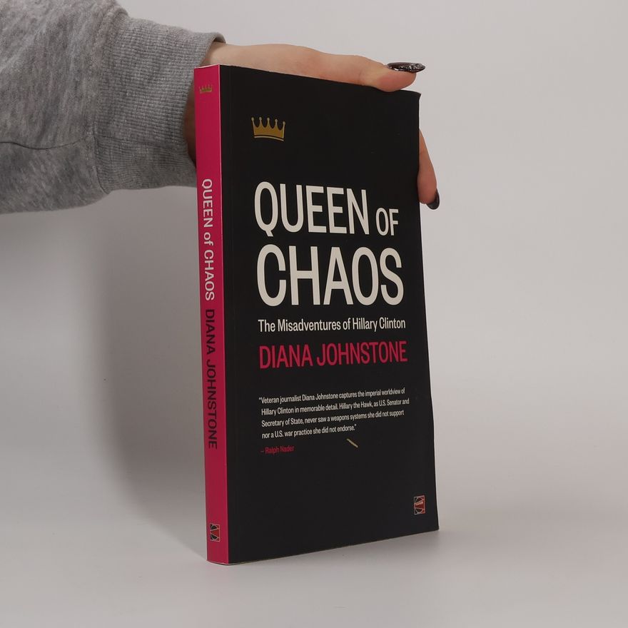 Diana Johnstone Queen of Chaos
