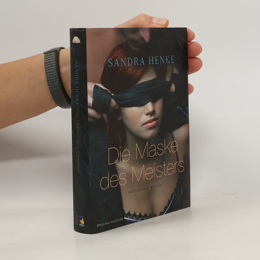 Sandra Henke Die Maske des Meisters
