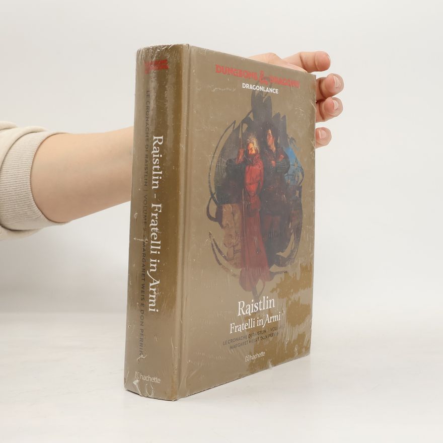 Margaret Weis Raistlin. I fratelli in armi