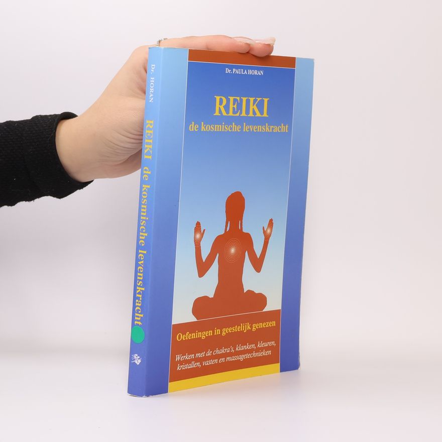 Paula Horan Reiki, de kosmische levenskracht