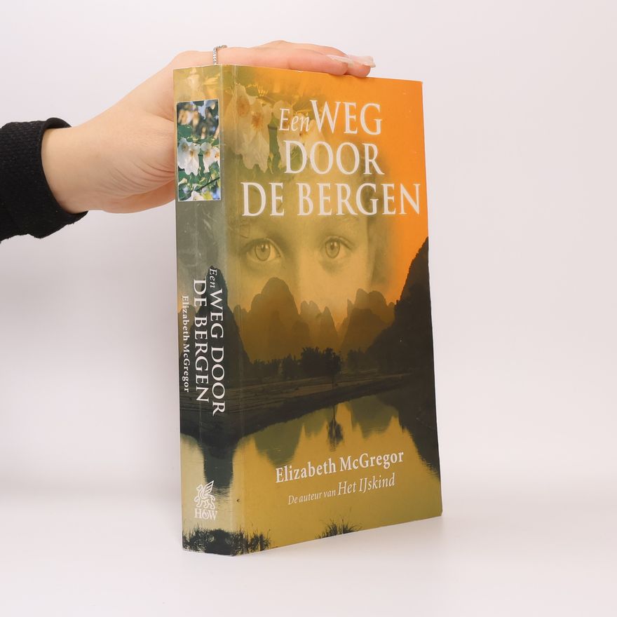 Elizabeth McGregor Een weg door de bergen