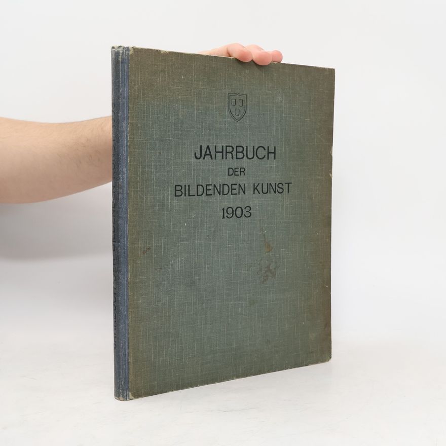 Autorenkollektiv Jahrbuch der bildenden Kunst 1903