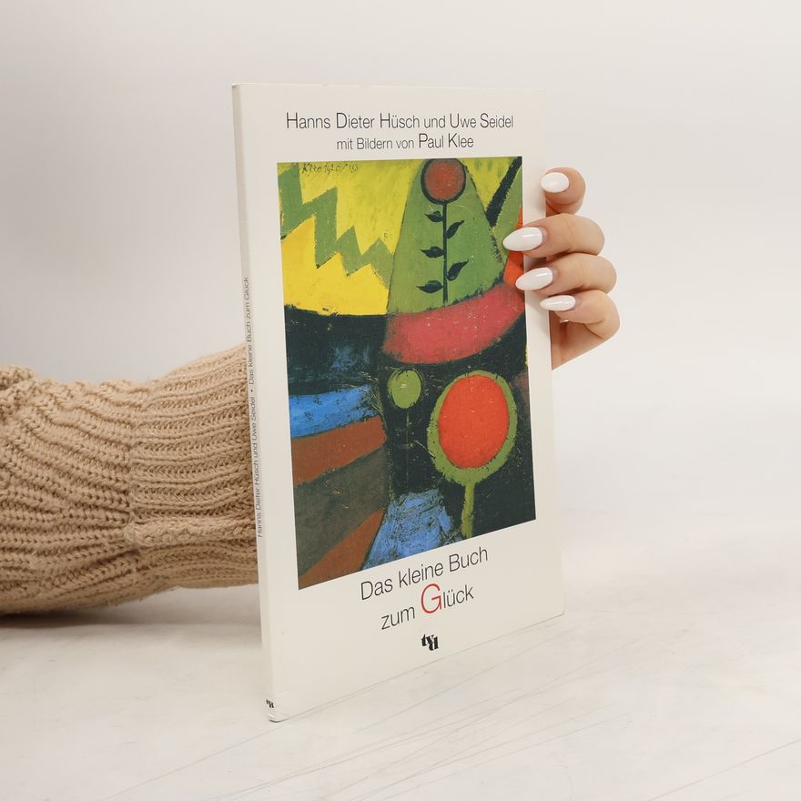 Hanns Hüsch Das kleine Buch zum Glück