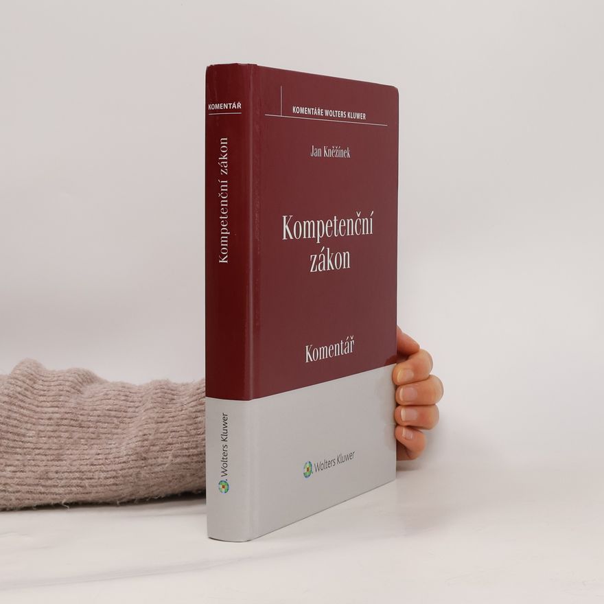 Jan Kněžínek Kompetenční zákon. Komentář