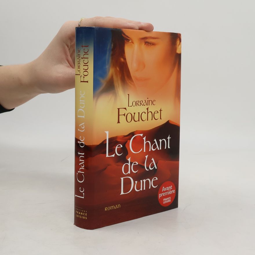 Lorraine Fouchet Le Chant de la Dune
