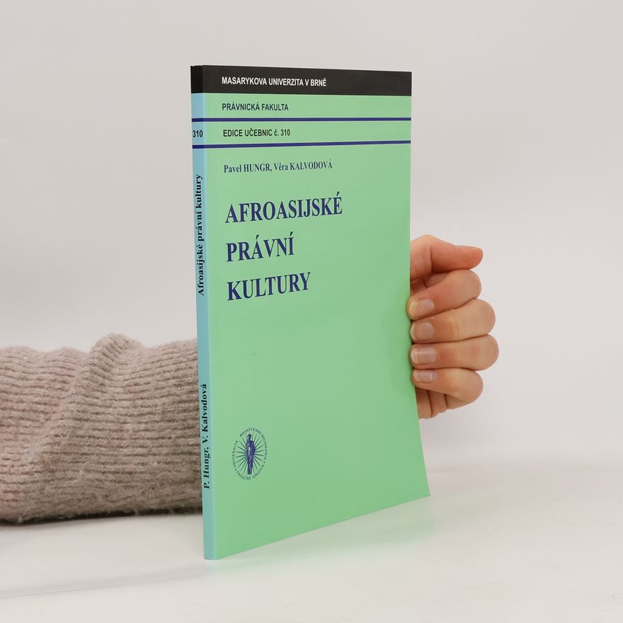 Pavel Hungr Afroasijské právní kultury