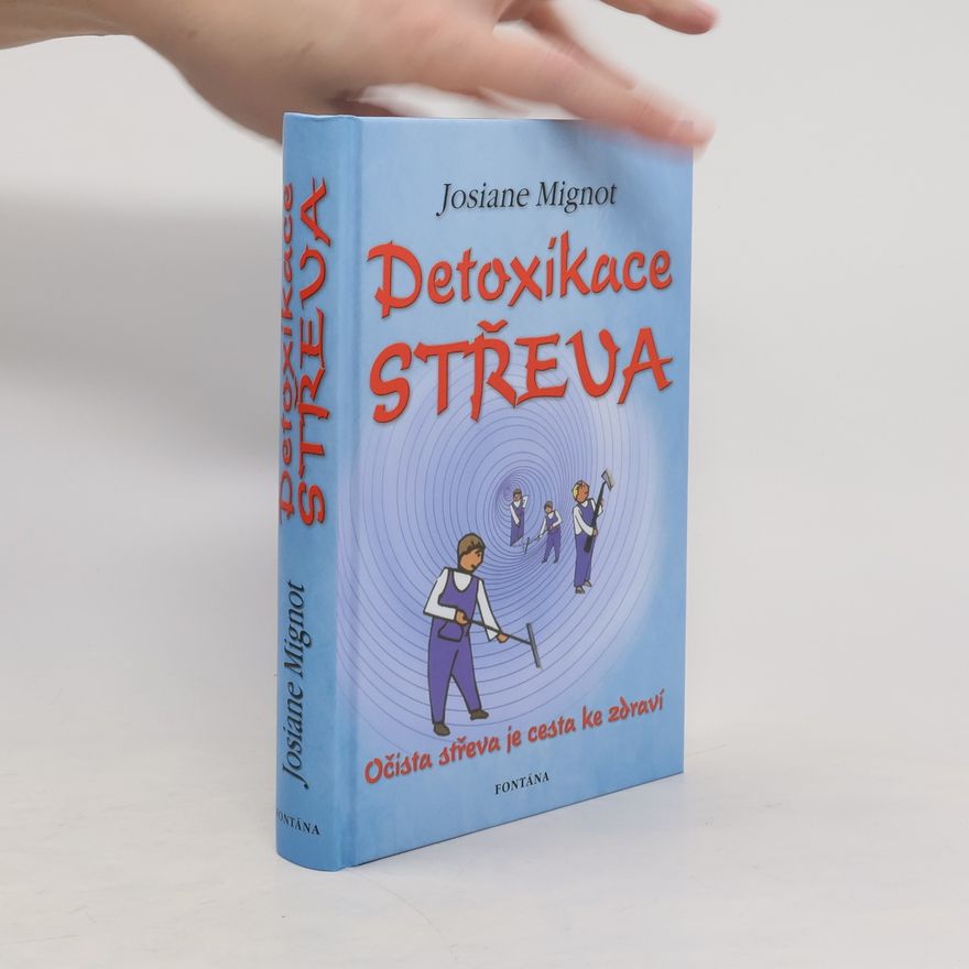 Josiane Mignot Detoxikace střeva