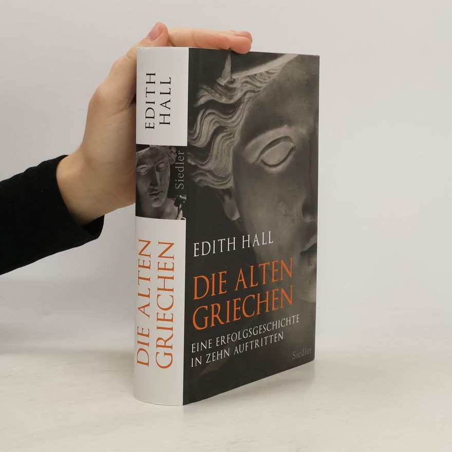 Edith Hall Die alten Griechen