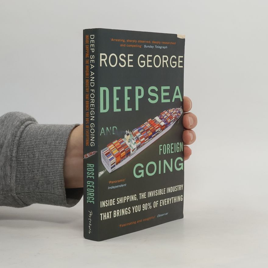 Rose George Deep Sea and Foreign Going