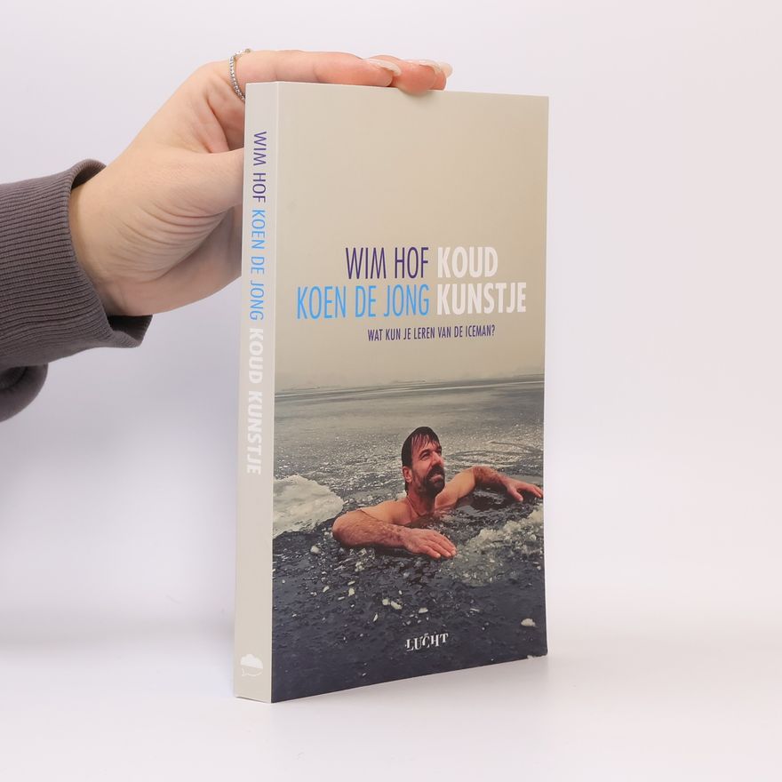 Wim Hof Koud kunstje