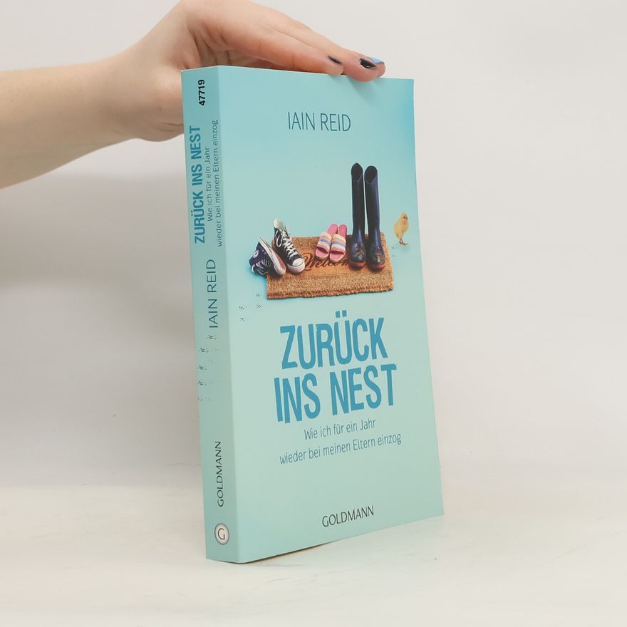 Iain Reid Zurück ins Nest
