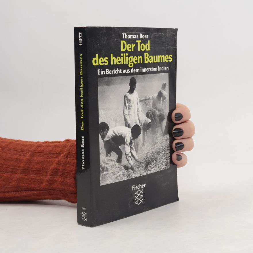 Thomas Ross Der Tod des heiligen Baumes