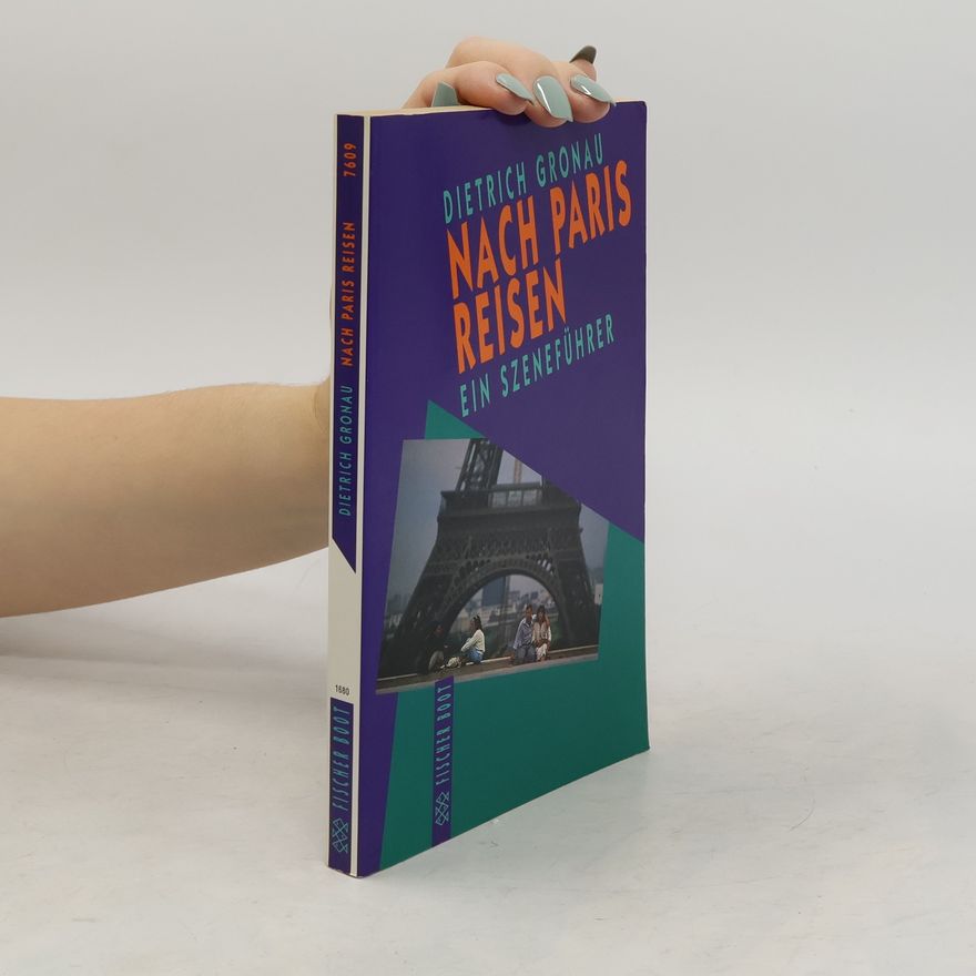 Hans-Dietrich Gronau Nach Paris reisen