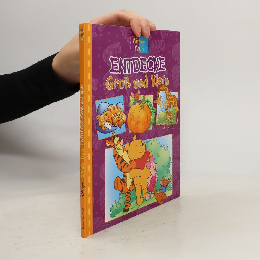 Autorenkollektiv Winnie Puuh. Entdecke Groß und Klein