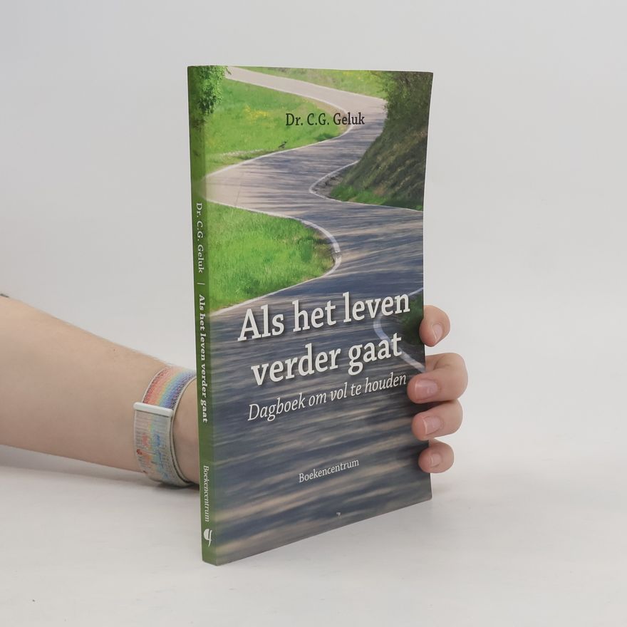 Cornelis Gerrit Geluk Als het leven verder gaat