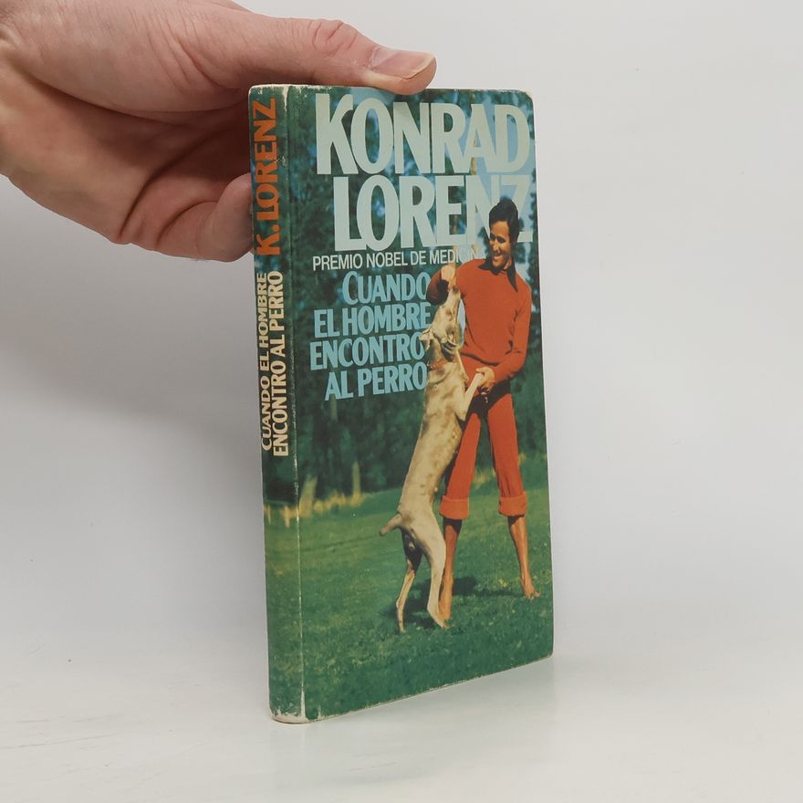 Konrad Lorenz Cuando el hombre encontró al perro