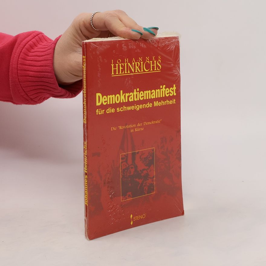Johannes Heinrichs Demokratiemanifest für die schweigende Mehrheit