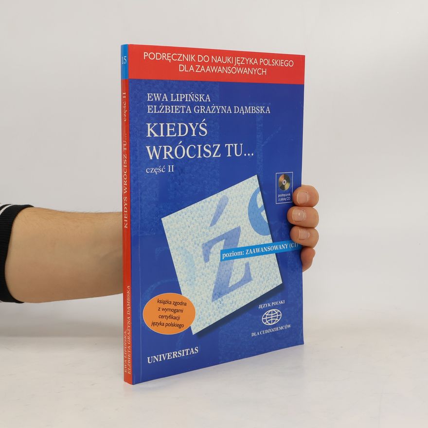 Elżbieta Grażyna Dąmbska Kiedyś wrócisz tu ...