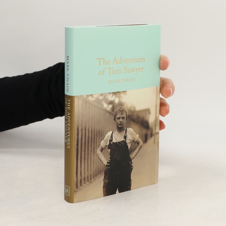 Mark Twain The adventures of Tom Sawyer