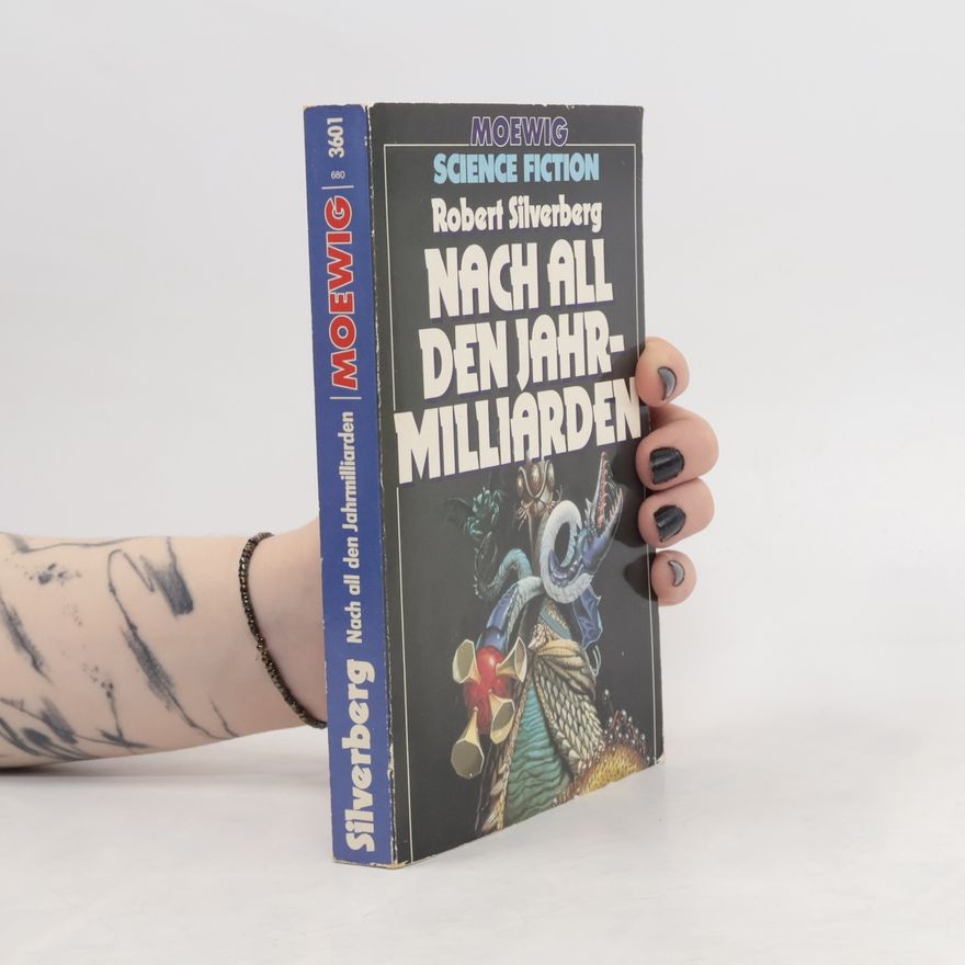 Robert Silverberg Nach all den Jahrmilliarden
