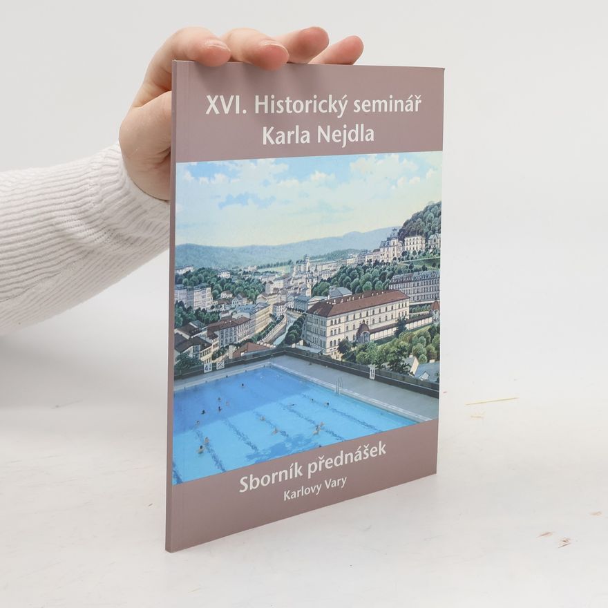 Karel Nejdl XVI. Historický seminář Karla Nejdla