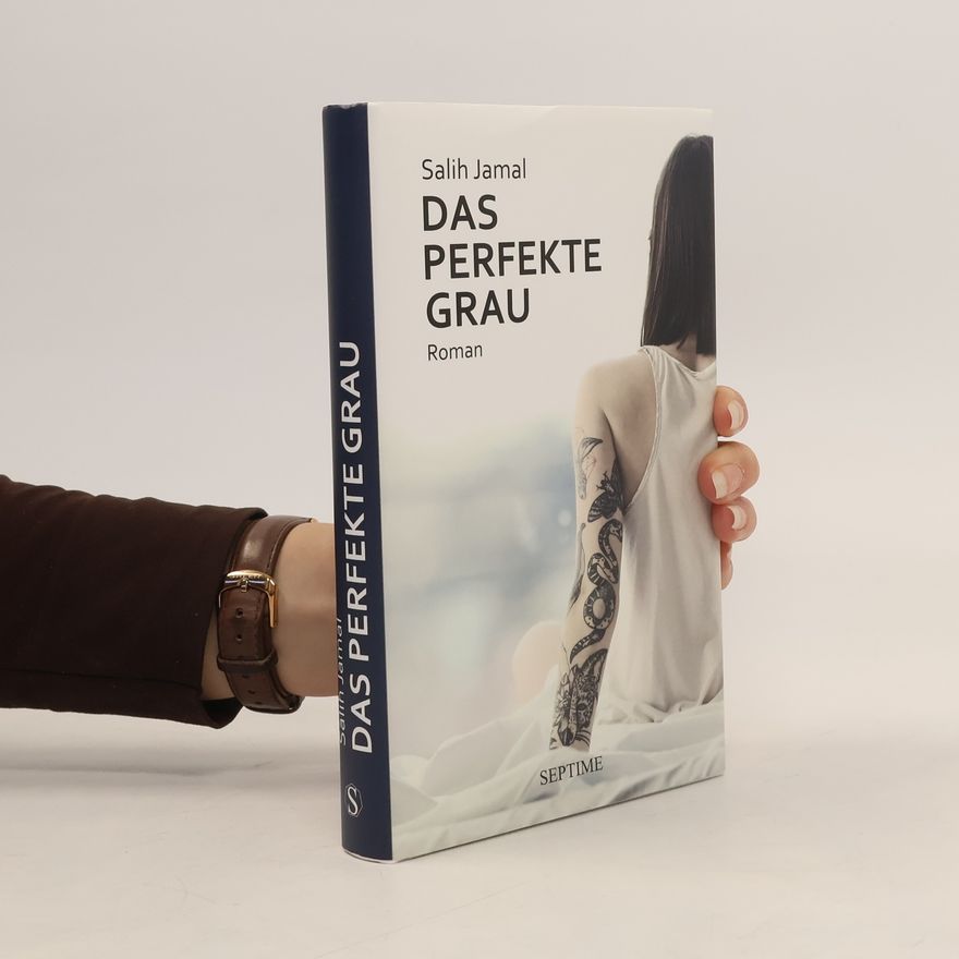 Salih Jamal Das perfekte Grau