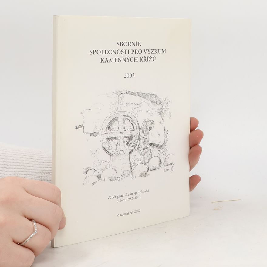 Collectif d'auteurs Sborník společnosti pro výzkum kamenných křížů