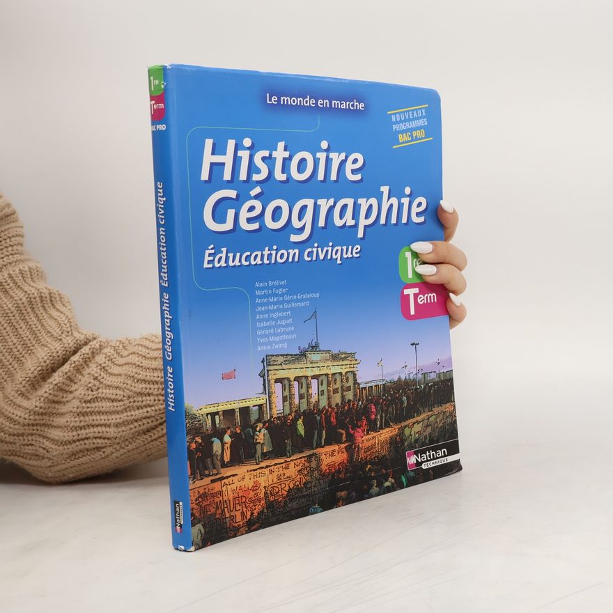 Anne Inglebert Histoire Géographie 1e Tle Bac Pro
