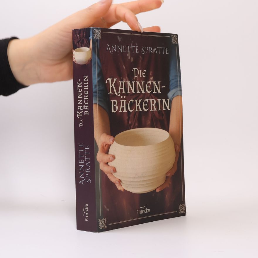 Annette Spratte Die Kannenbäckerin